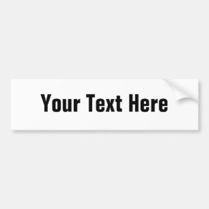 Customisable Text Only Bumper Sticker