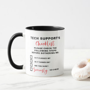 Customisable Text TECH SUPPORT'S CHECKLIST Mug