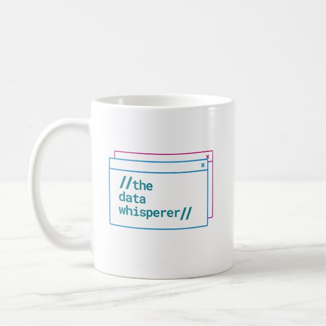 customisable the data whisperer coffee mug (Left)