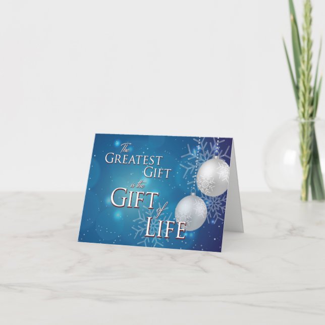 Customisable The Greatest Gift is the Gift of Life Holiday Card (Front)