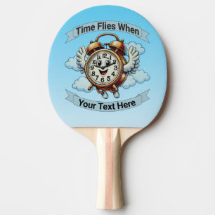 Customisable "Time Flies When" Flying Clock Ping Pong Paddle