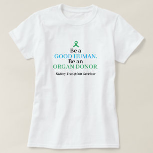 Customisable Transplant Organ Donation T-Shirt