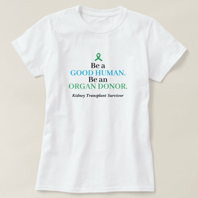 Customisable Transplant Organ Donation T-Shirt (Design Front)