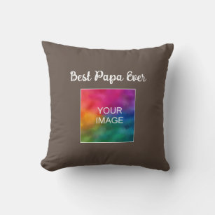 Customisable Typography Template Best Papa Ever Cushion