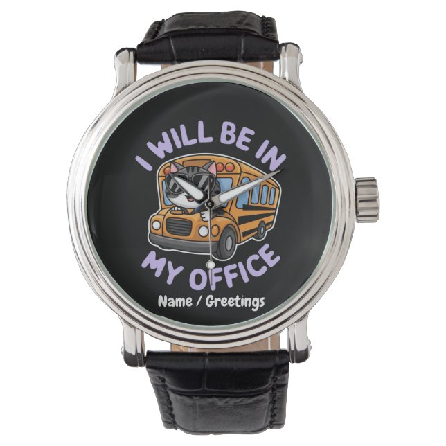 Customisable Will Be in My Office Cute Cat Driving Watch (Front)