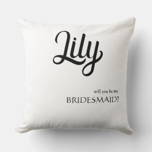Customisable 'Will You Be My Bridesmaid' Throw Pil Cushion