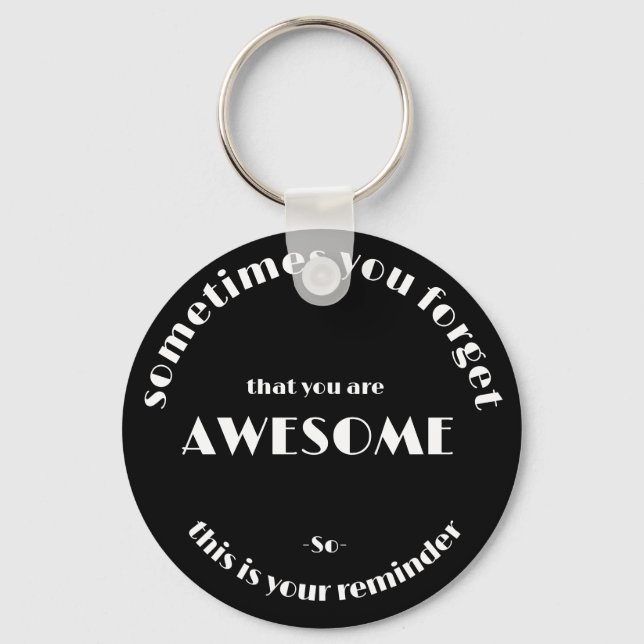 Customisable "You Are Awesome"  Key Ring (Front)