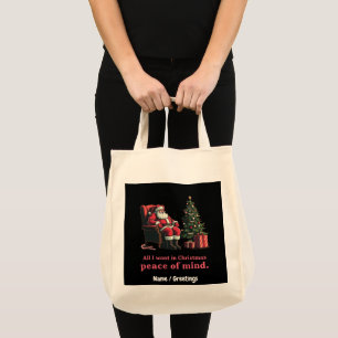 Customise All I Want for Christmas Peace of Mind Tote Bag