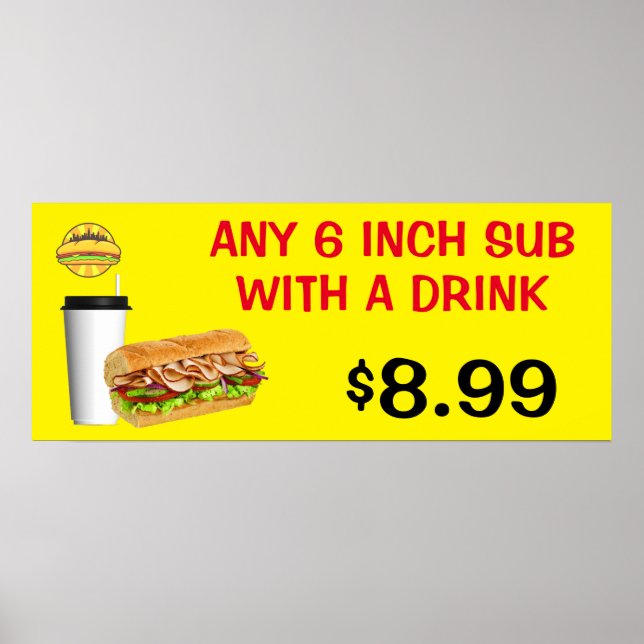 Customise Any 6 Inch Sub With A Drink Add Logo Poster (Front)
