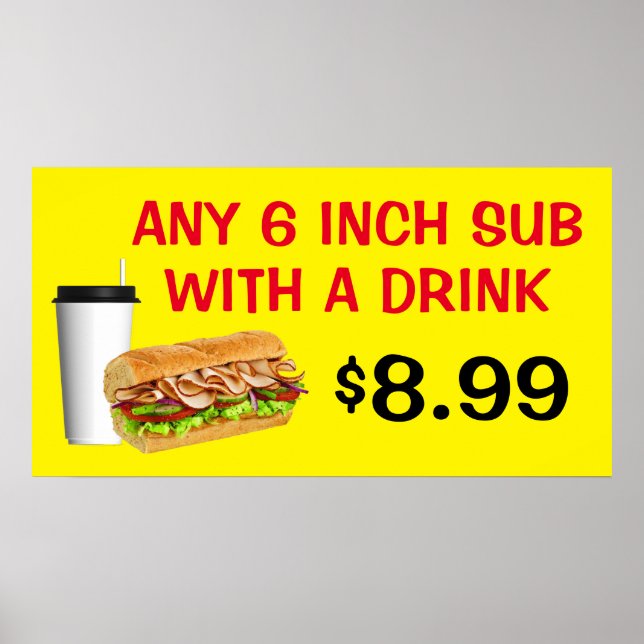 Customise Any 6 Inch Sub With A Drink Add Price  Poster (Front)