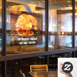 Customise Bacon Egg Cheese Croissant Restaurant Window Cling