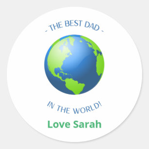Customise Best Dad in the World Classic Round Sticker