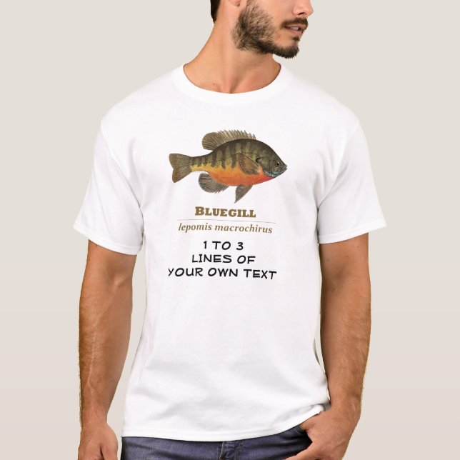Customise Bluegill, Bream T-Shirt (Front)