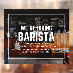 Customise Coffee Shop We're Hiring Barista Window Cling