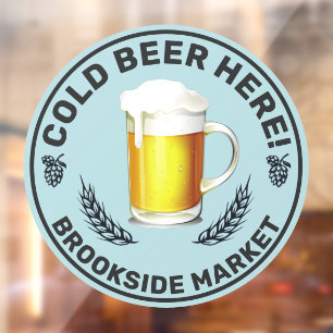 Customise Cold Beer Here Convenience Store Front Window Cling
