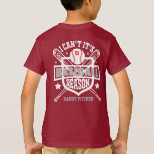 Customise I Can't Its Baseball Season Number Posit T-Shirt