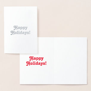 Customise it, Happy Holidays, red - silver or gold Foil Card