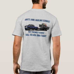 Customise Junk Hauling Shipping Service Branding T-Shirt
