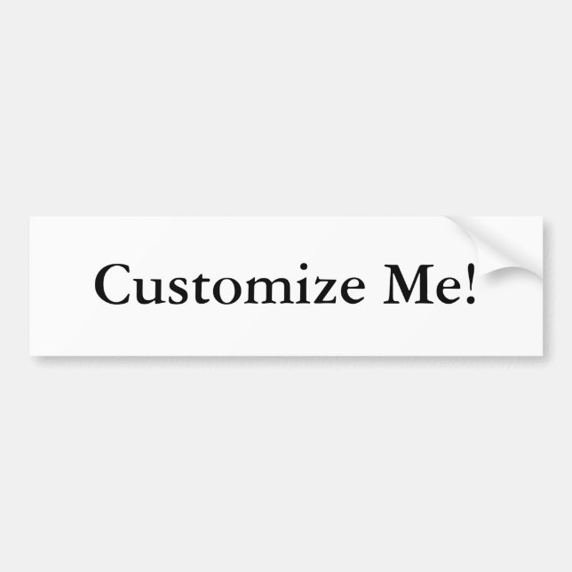 Customise Me! Bumper Sticker (Front)