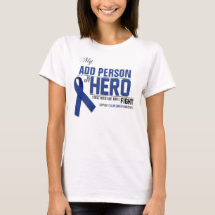 Customise MY HERO: Colon Cancer T-Shirt