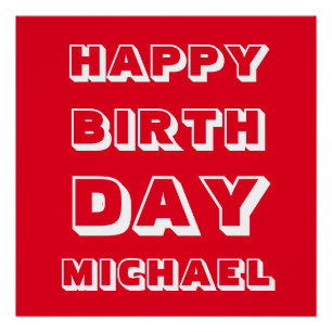Customise Name, Happy Birthday, Red white bold Poster