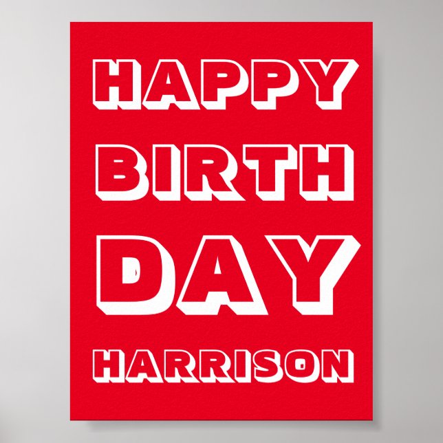 Customise Name, Happy Birthday, Red white bold Poster (Front)