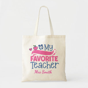 Customise Name My Favourite Teacher Tote Bag
