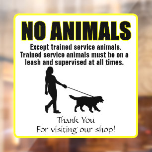 Customise No Animals Except Trained Service Dogs Window Cling