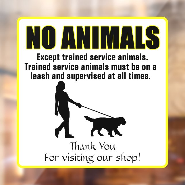 Customise No Animals Except Trained Service Dogs Window Cling (Sheet 2)