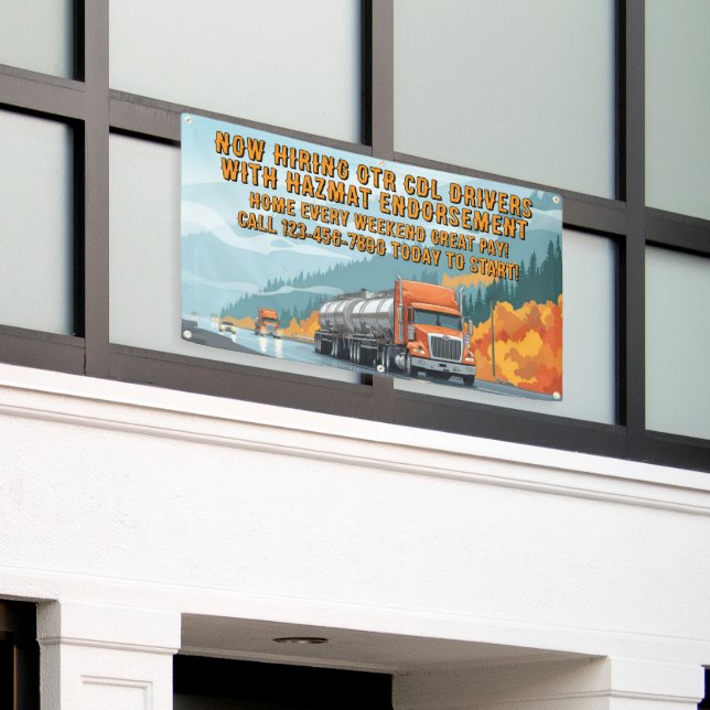 Customise Now Hiring Certified Hazmat CDL Drivers Banner (Outside Building)