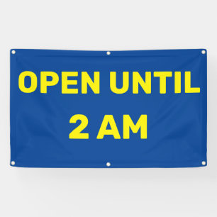 Customise Open Until 2AM Business  Banner