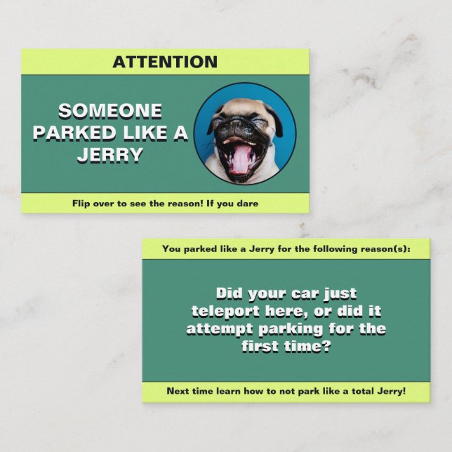 Customise Parked Like a Jerry, funny parking prank Calling Card (Front/Back)