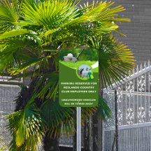 Customise Parking Reserved For Golf Course Employe