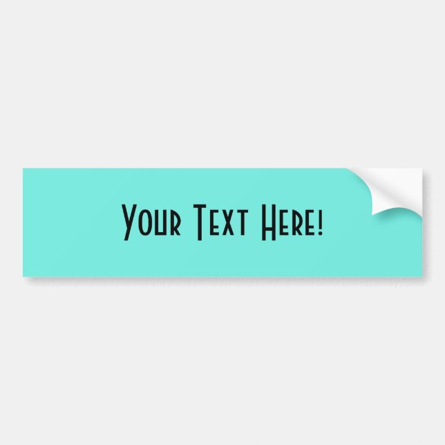 Customise Personalise ~ turquoise blank you design Bumper Sticker (Front)