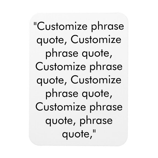Customise phrase quote elegant black white magnet (Vertical)