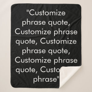 Customise phrase quote elegant black white sherpa blanket
