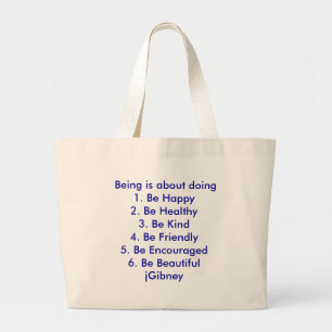 Customise ProductBeing is about doing jGibney The Large Tote Bag