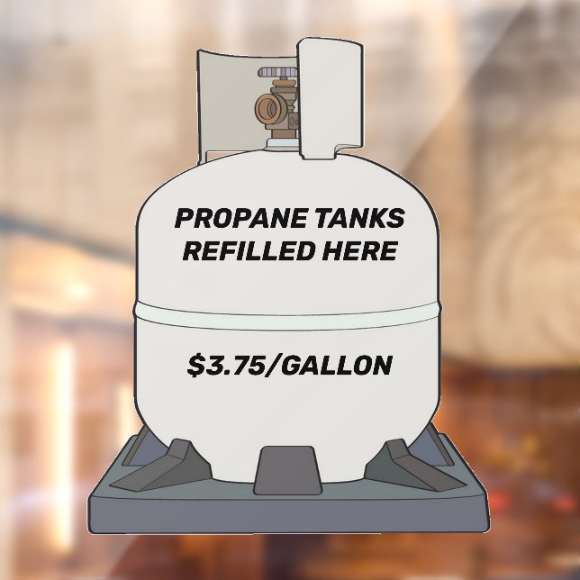 Customise Propane Tanks Filled Here Shop Front Window Cling (Sheet 2)