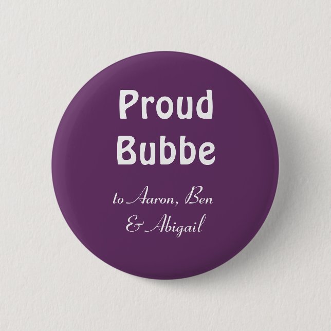 Customise!  Proud Bubbe 6 Cm Round Badge (Front)