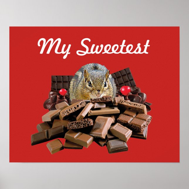 Customise Sweetest Day Chocolate Chipmunk Poster (Front)