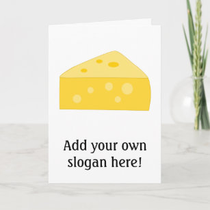 Customise this Big Cheese graphic Card