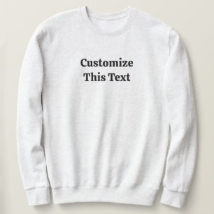 Customise This Text Basic Sweatshirt for Men