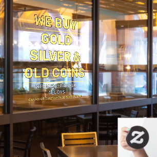 Customise We Sell Gold Silver Precious Metals Shop Window Cling