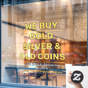 Customise We Sell Gold Silver Precious Metals Shop Window Cling
