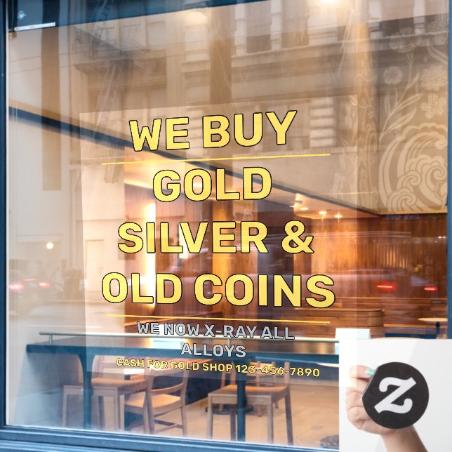 Customise We Sell Gold Silver Precious Metals Shop Window Cling (Cafe Window)