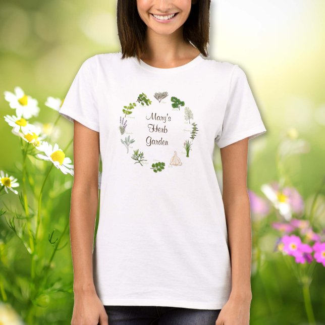 Customise Your Herb Garden T-shirt (Customize Your Herb Garden T-shirt. Fragrant, flavorful herbs and spices, customize with your text. )