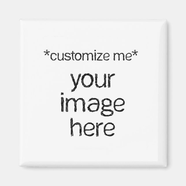 Customise Your Own Design Magnet (Front)