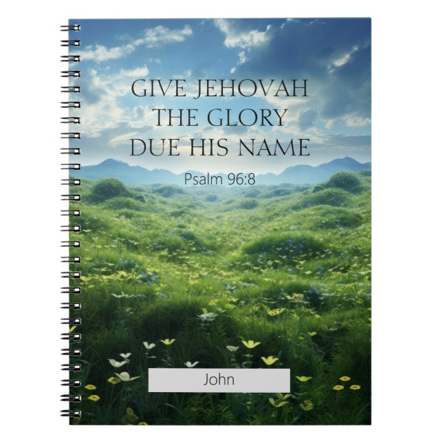 Customised 2025 JW Year Text Psalm 96:8 mountain Notebook (Front)