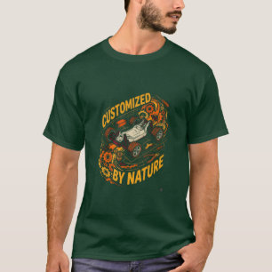 Customised By Nature T-Shirt
