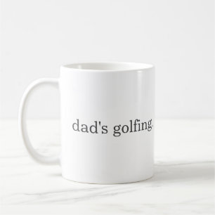 Customised Dad's Golfing Humour With Sayings White Coffee Mug